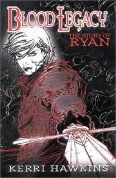 Paperback Blood Legacy: The Story of Ryan Book