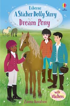 A Sticker Dolly Story: Dream Pony - Book  of the Usborne Sticker Dolly Stories