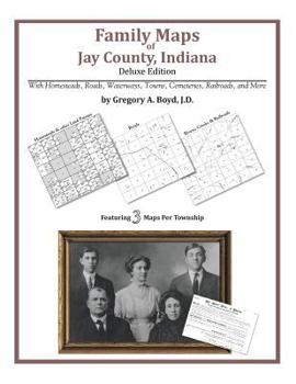 Paperback Family Maps of Jay County, Indiana Book