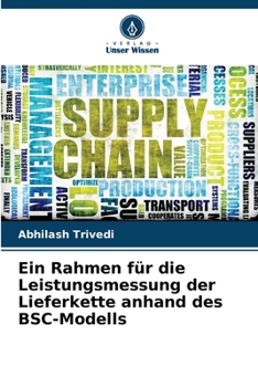 Paperback Ein Rahmen für die Leistungsmessung der Lieferkette anhand des BSC-Modells [German] Book