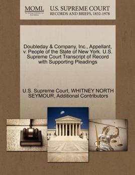 Paperback Doubleday & Company, Inc., Appellant, V. People of the State of New York. U.S. Supreme Court Transcript of Record with Supporting Pleadings Book