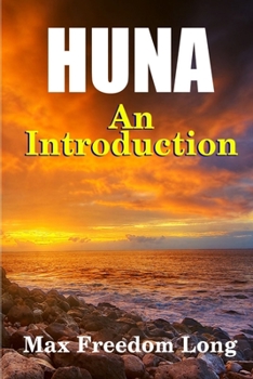 Paperback Introduction to Huna: The Workable Psycho-religious System of the Polynesians Book