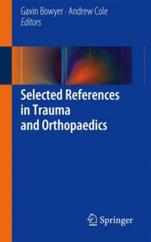 Paperback Selected References in Trauma and Orthopaedics Book