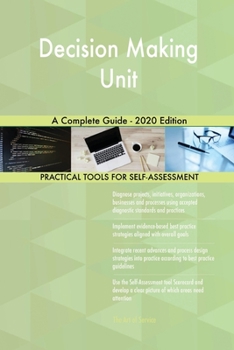 Paperback Decision Making Unit A Complete Guide - 2020 Edition Book