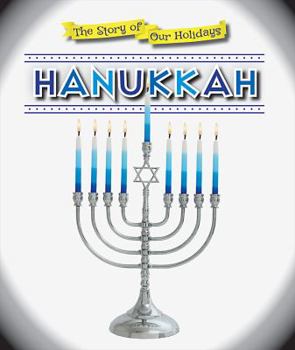 Hanukkah - Book  of the Story of Our Holidays