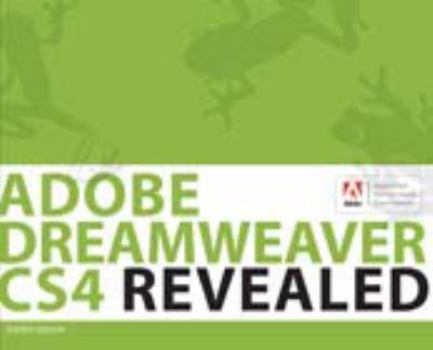 Hardcover Adobe Dreamweaver Cs4 Revealed Book