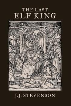 Paperback The Last Elf King: Ralph and the Pixie Book