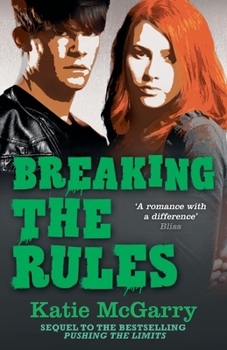 Breaking the Rules - Book #1.5 of the Pushing the Limits