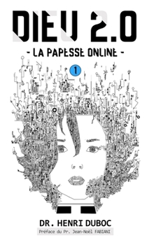 DIEU 2.0 - La Papesse Online - tome 1 (French Edition) - Book #1 of the Dieu 2.0