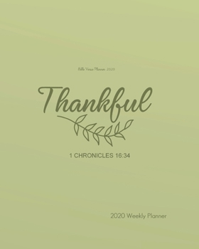 Bible Verse Planner 2020: Christian Quotes 2020 Weekly Planner Calendar, Bible Quotes Planner, 8x10 inches (Bible Quotes 2020 Planner, 2020 Weekly Planner, 2020 Calendar Series)