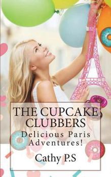 Paperback Delicious Paris Adventures! Book