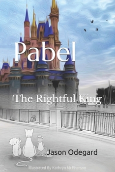 Paperback Pabel: The Rightful King Book