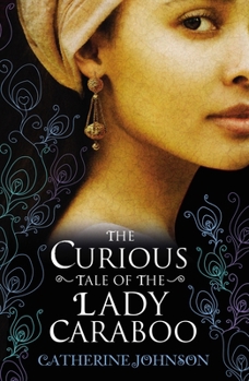 Paperback The Curious Tale of the Lady Caraboo Book