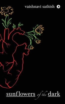 Paperback Sunflowers Of The Dark Book