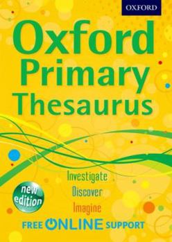 Hardcover Oxford Primary Thesaurus 2012 Book