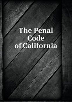 Paperback The Penal Code of California Book