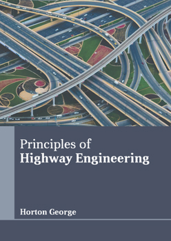 Hardcover Principles of Highway Engineering Book