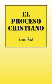 Paperback El Proceso Cristiano [Spanish] Book