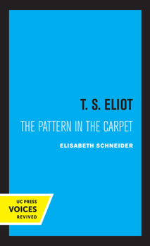 Paperback T. S. Eliot: The Pattern in the Carpet Book