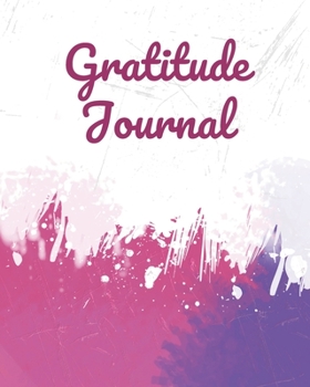 What Does Gratitude Mean: Beautiful Gratitude Planner Journal With Daily Affirmations, Grateful Reminders, Personal Reflections, Full Day Planner, Reasons to Smile, To Do List and Lined Journal Pages.