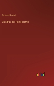 Hardcover Grundriss der Homöopathie [German] Book