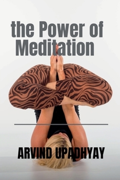 Paperback The Power of Meditation Book