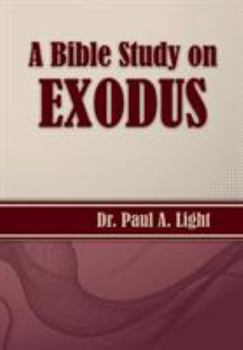 Paperback A Bible Study on Exodus Book