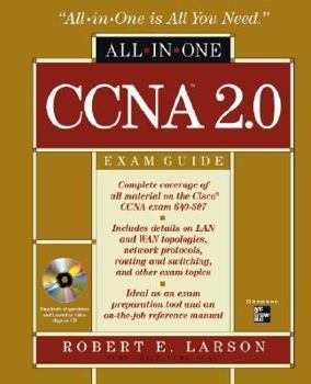 Hardcover CCNA(tm) 2.0 All-in-One Exam Guide (Exam 640-507) (Book/CD-ROM) Book