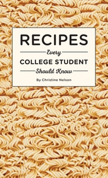 Hardcover Recipes Every College Student Should Know Book