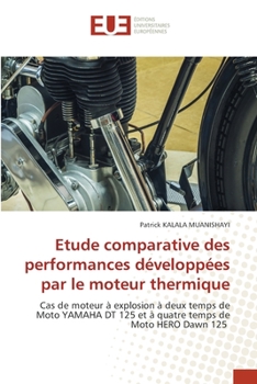 Paperback Etude comparative des performances développées par le moteur thermique [French] Book