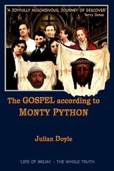 Paperback The Gospel According to Monty Python Book