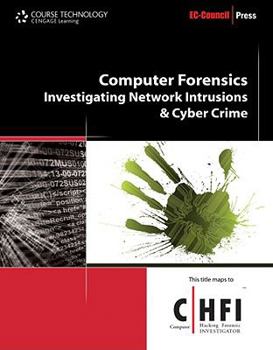 Paperback Computer Forensics: Investigating Network Intrusions and Cybercrime [With Access Code] Book