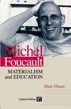 Paperback Michel Foucault: Materialism and Education Book