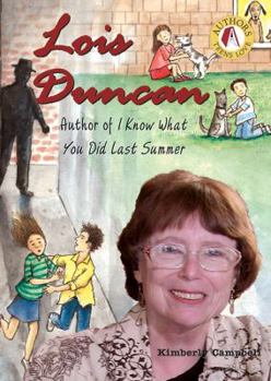 Library Binding Lois Duncan: Author of I Know What You Did Last Summer Book