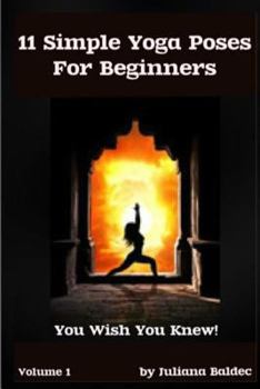 Paperback 11 Simple Yoga Poses for Beginners: With Proper Hatha Yoga Poses Instructions Book