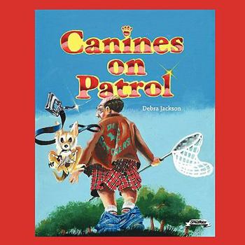 Paperback Canines on Patrol: Special Lessons Book