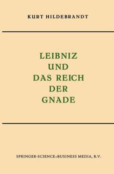 Paperback Leibniz Und Das Reich Der Gnade [German] Book