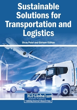 Paperback Sustainable Solutions for Transportation and Logistics Book