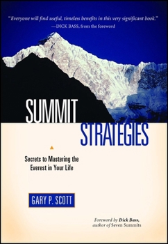 Paperback Summit Strategies: Secrets to Mastering the Everest in Your Life Book
