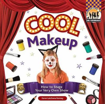 Library Binding Cool Make-Up: How to Stage Your Very Own Show Book
