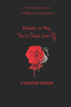 Paperback Ready or Not: You're Gonna Love Me Book