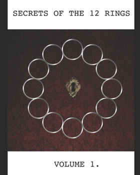 Paperback Secrets of the 12 Rings Vol.1 Book