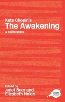 Paperback Kate Chopin's The Awakening: A Routledge Study Guide and Sourcebook Book