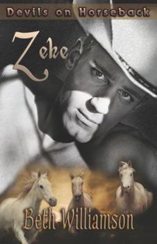 Zeke (Devils on Horseback, #3) - Book #3 of the Devils on Horseback