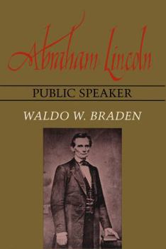 Hardcover Abraham Lincoln, Public Speaker Book