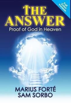 Hardcover The Answer: Proof of God in Heaven Book