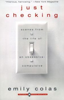 Paperback Just Checking: Scenes from the Life of an Obsessive-Compulsive Book