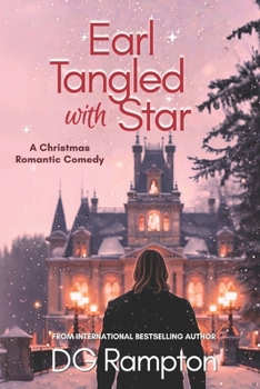Paperback Earl Tangled With Star: a Romantic Comedy Book