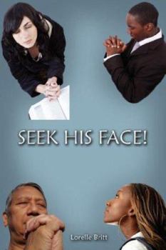 Paperback Seek His Face! Book