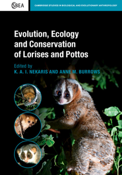 Hardcover Evolution, Ecology and Conservation of Lorises and Pottos Book
